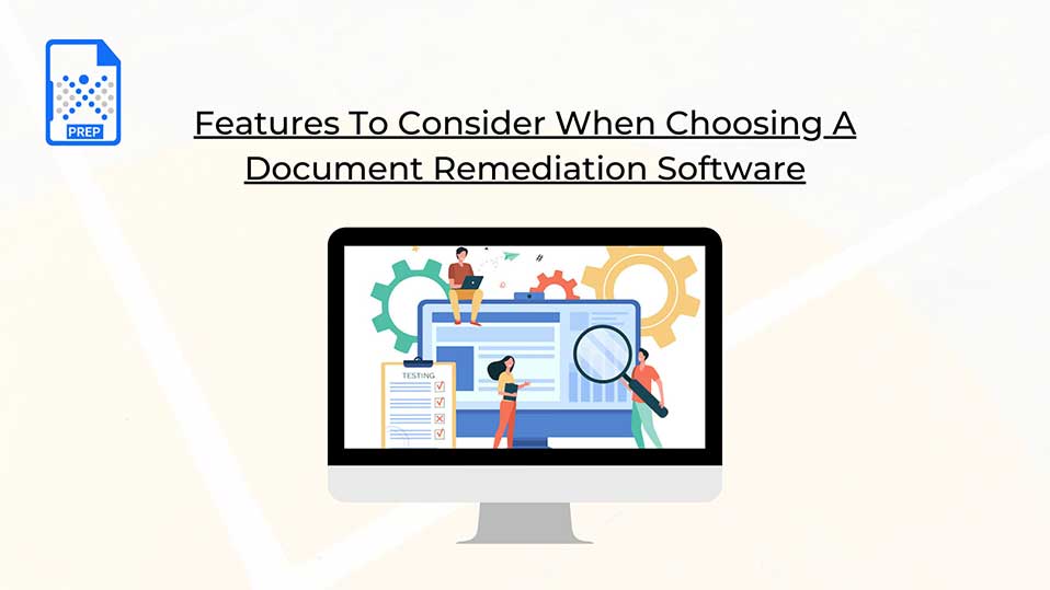 Document Remediation Software Features